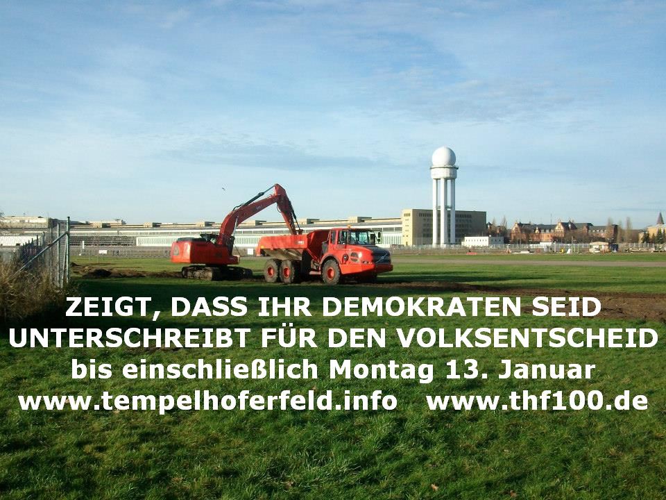 Tempelhofer Feld: Zeigt, dass ihr Demokraten seid, denn der Bausenator missachtet seinen Amtseid!